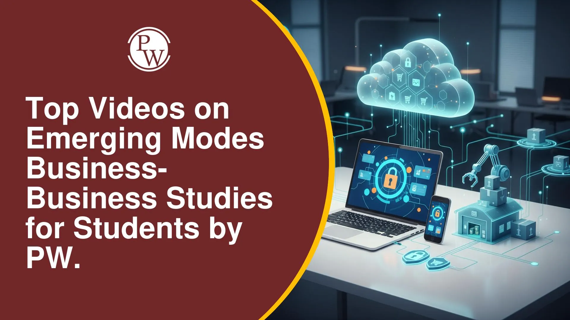 Top Videos on Emerging Modes of Business for Class 11 Commerce by PW
