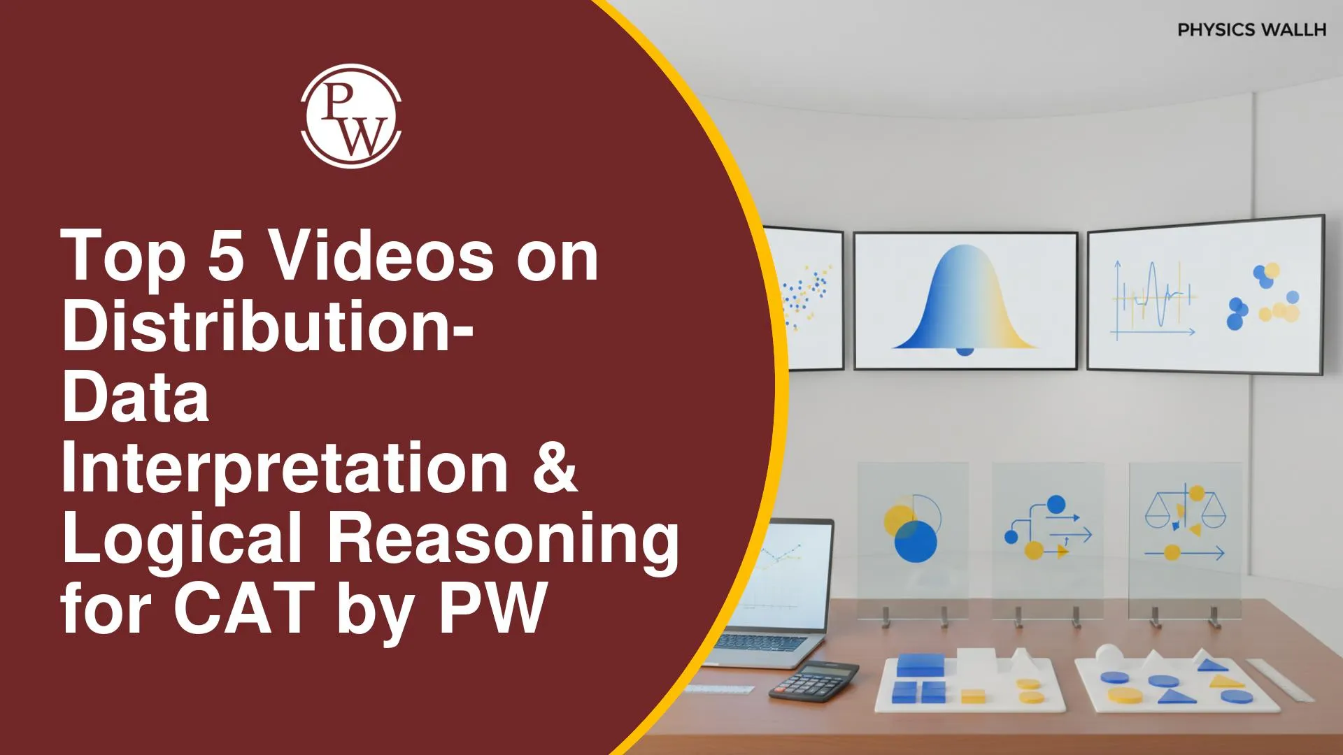 Top 5 Videos on Distribution for CAT Data Interpretation and Logical Reasoning  by PW