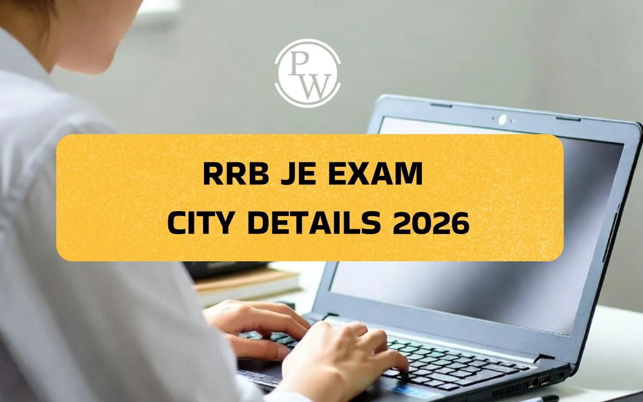 RRB JE Exam City Details 2026