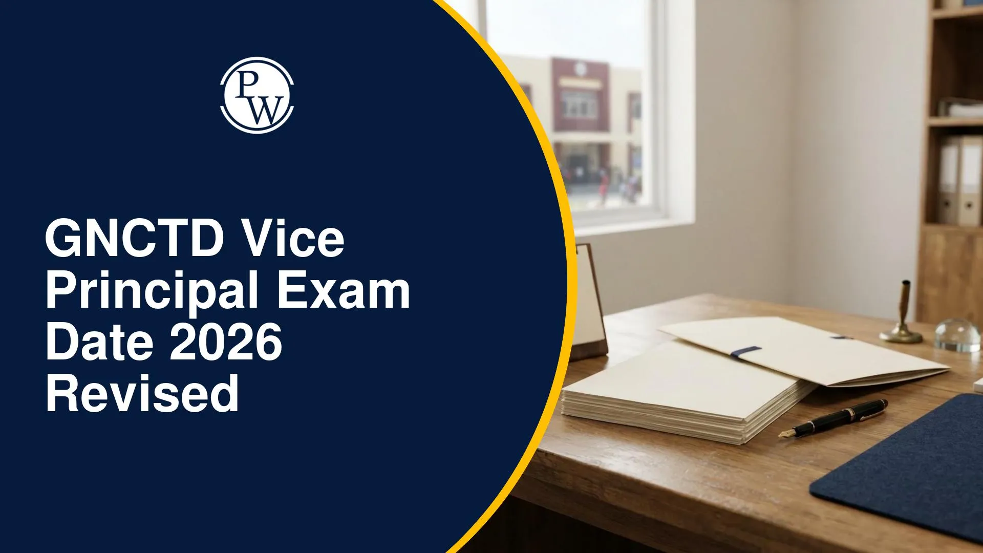 GNCTD Vice Principal Exam Date 2026