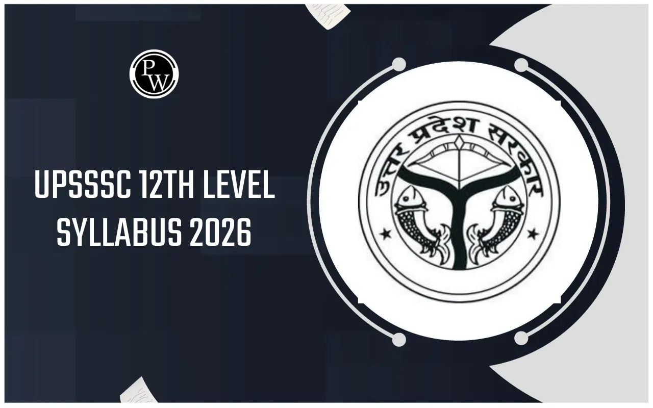 UPSSSC 12th Level Syllabus 2026