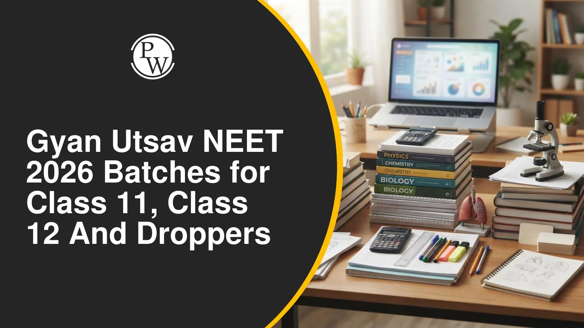 PW Gyan Utsav NEET 2026
