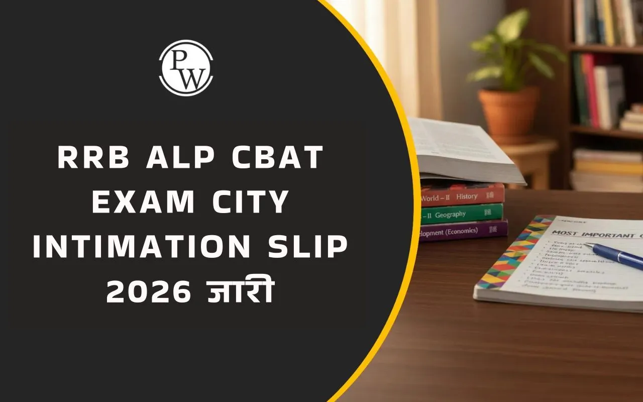 RRB ALP CBAT Exam City Intimation Slip 2026 जारी