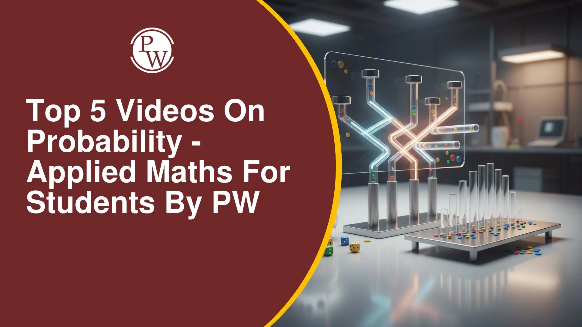 Top 5 Videos on Probability for Class 11 & 12 Applied Mathematics by PW