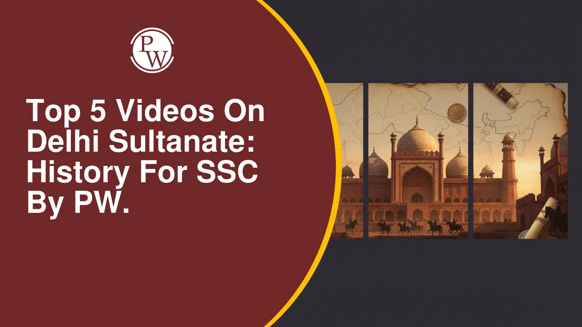 Top 5 Videos On Delhi Sultanate: History For SSC Preparation By PW
