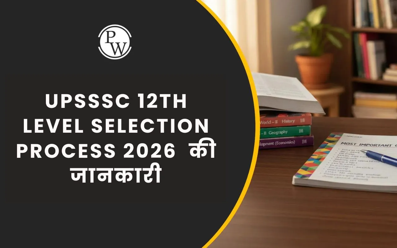 UPSSSC 12th Level Selection Process 2026