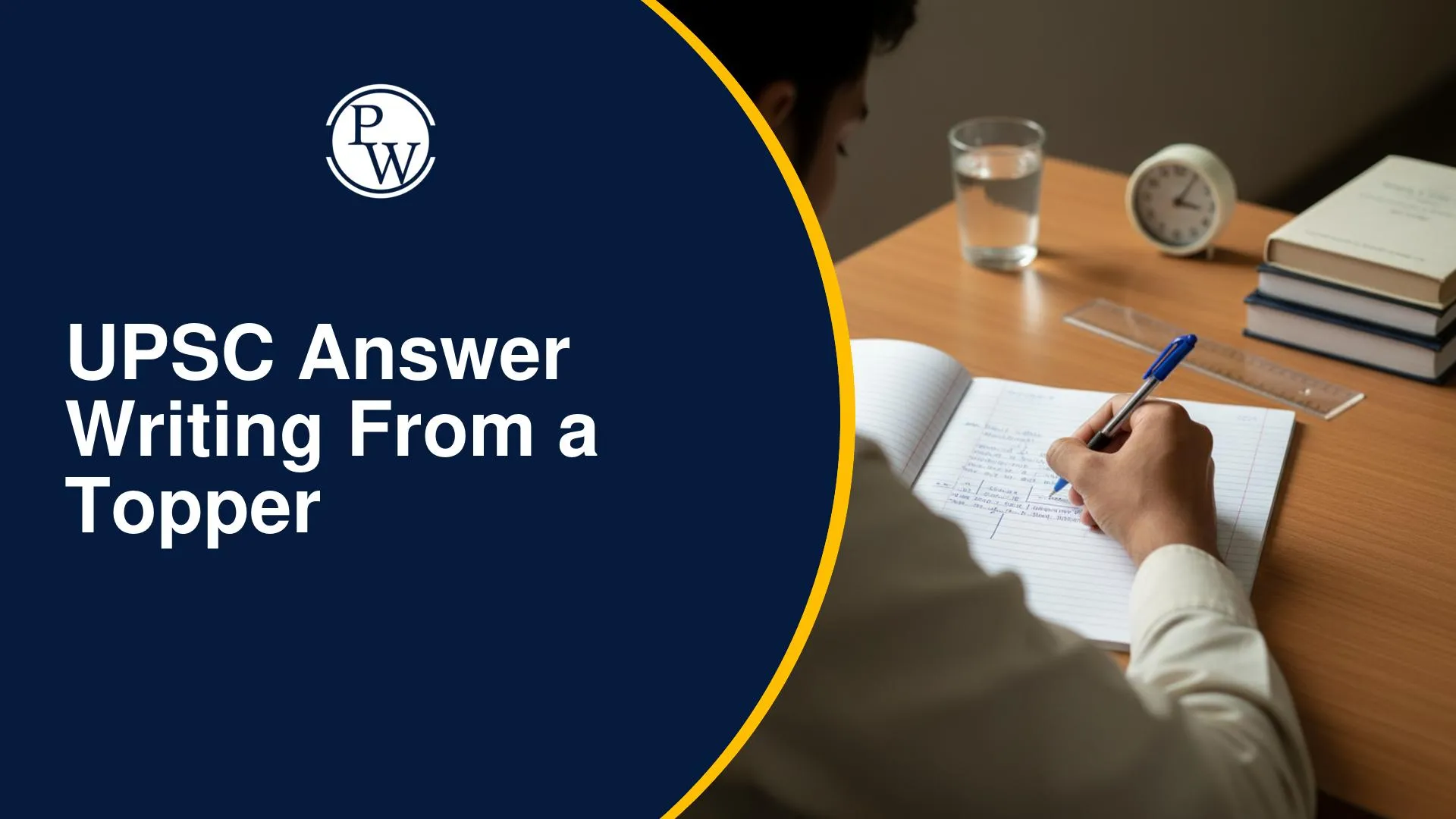 Learn UPSC Answer Writing from a Topper to Improve Your Mains Answers