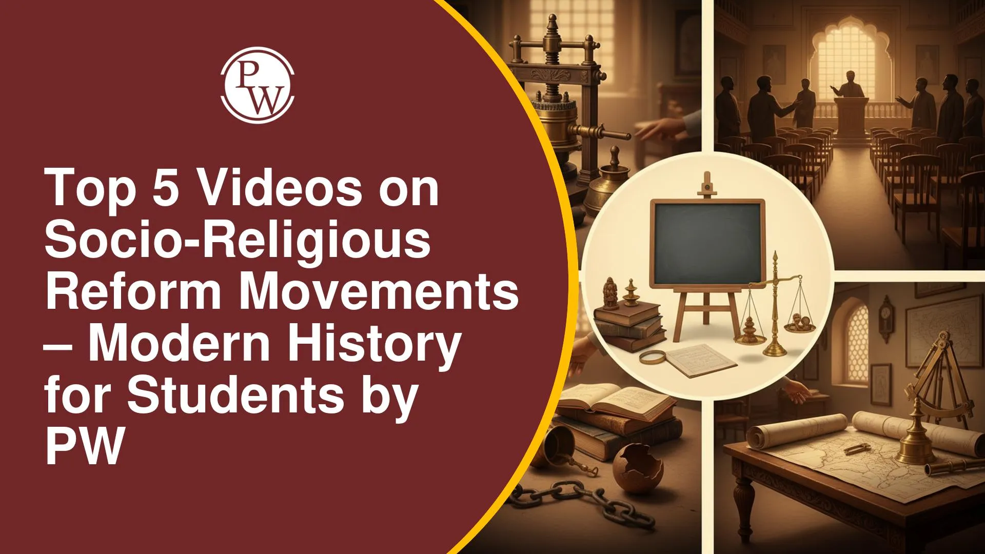 Top 5 Videos on Socio-Religious Reform Movements for UPSC Modern History by PW
