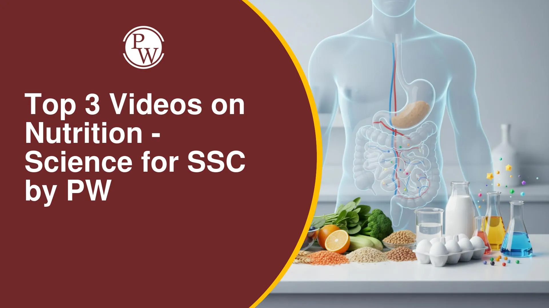 Top 3 Videos On Nutrition: Science For SSC Preparation By PW