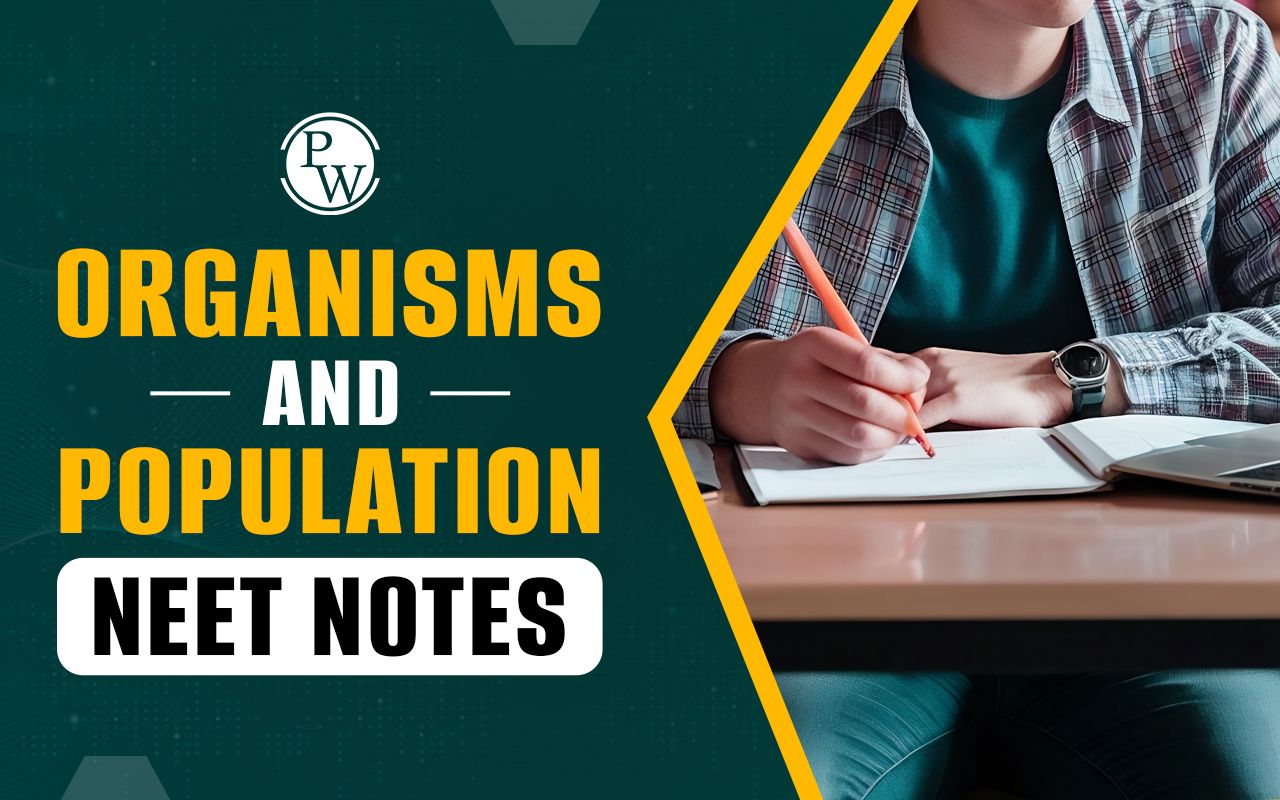 Organisms and Population NEET Notes 2025 PDF Download
