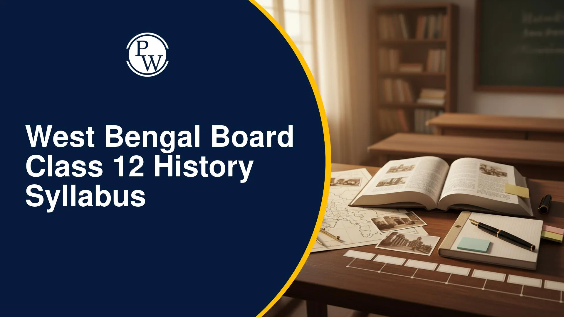 West Bengal Board Class 12 (WBCHSE) History Syllabus