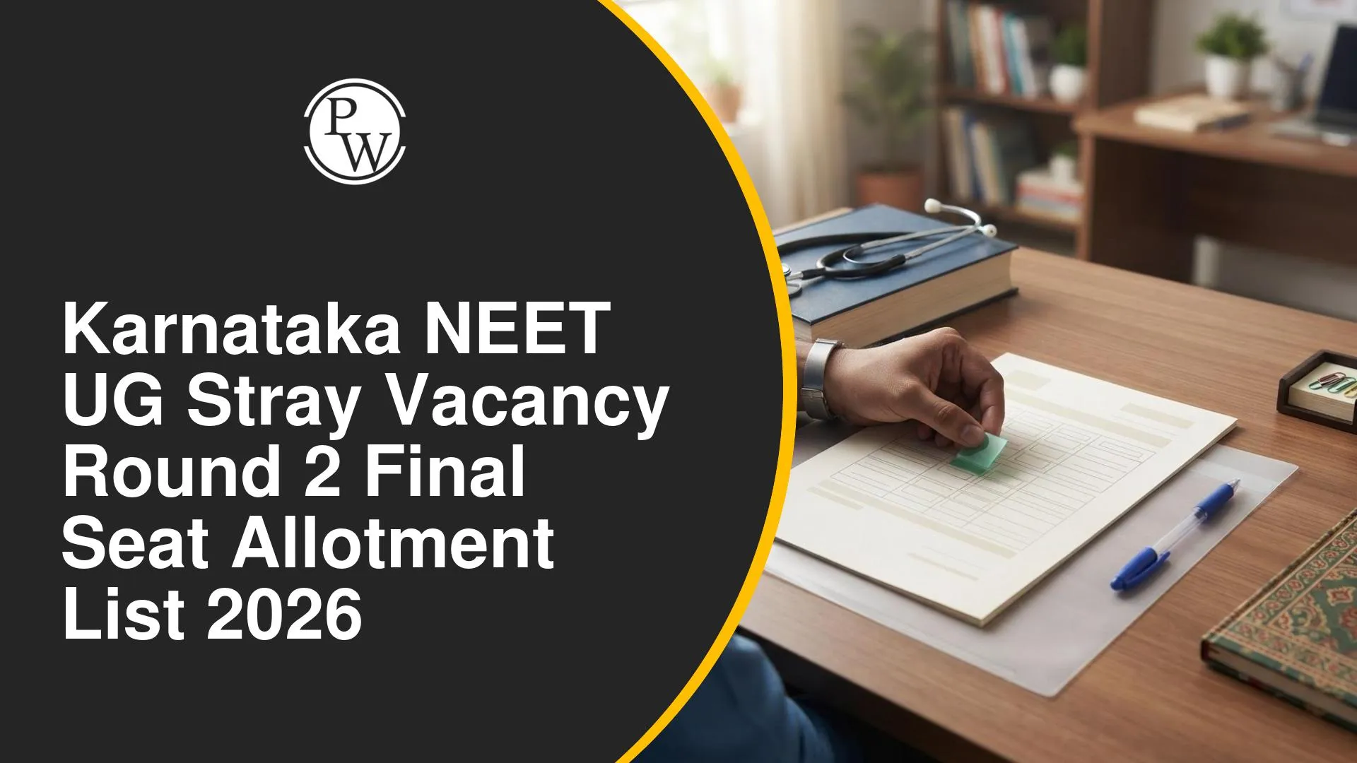 Karnataka NEET UG Stray Vacancy Round 2 Final Seat Allotment List 2026 OUT, Download PDF