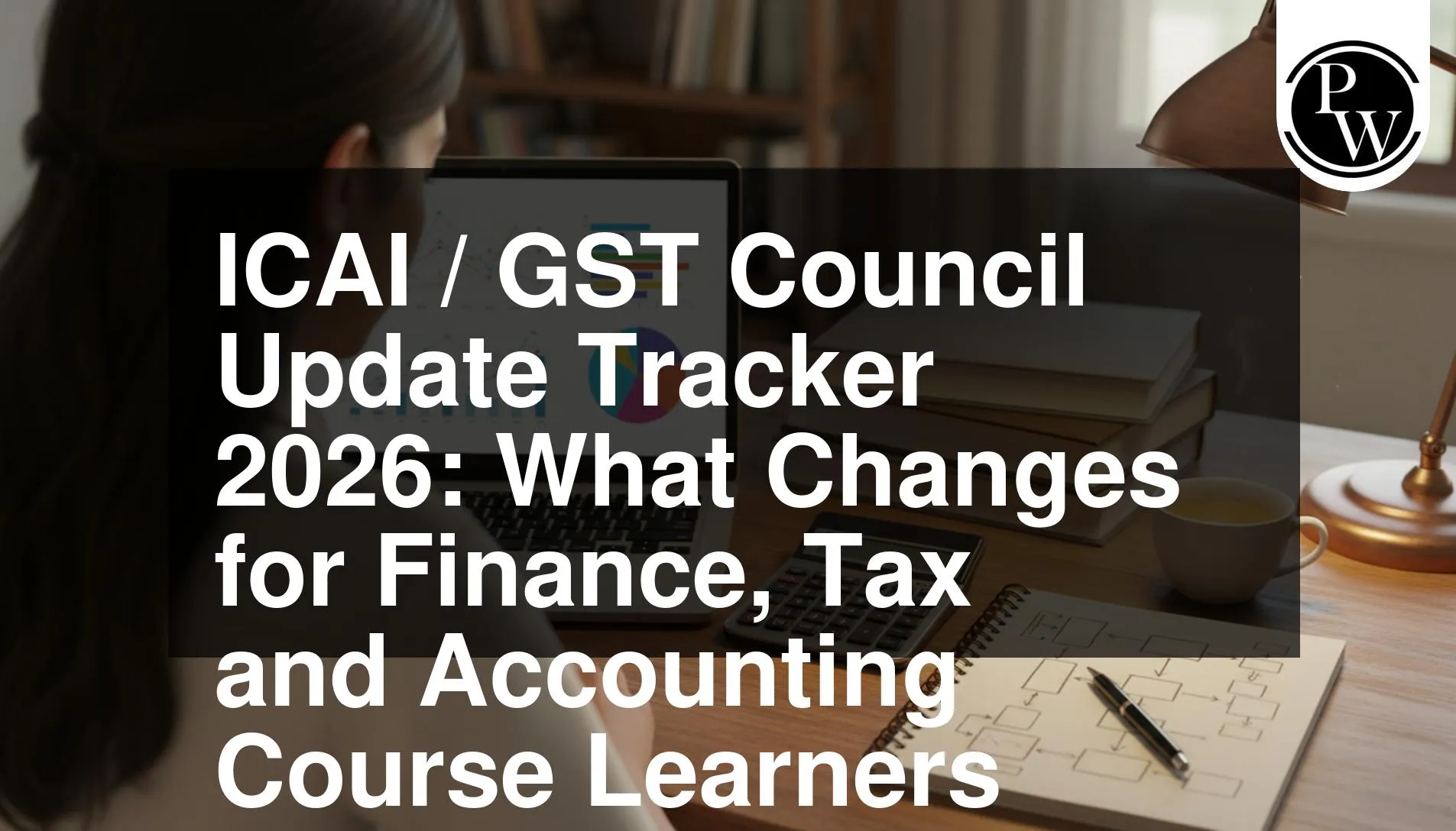 ICAI GST Council Updates 2026