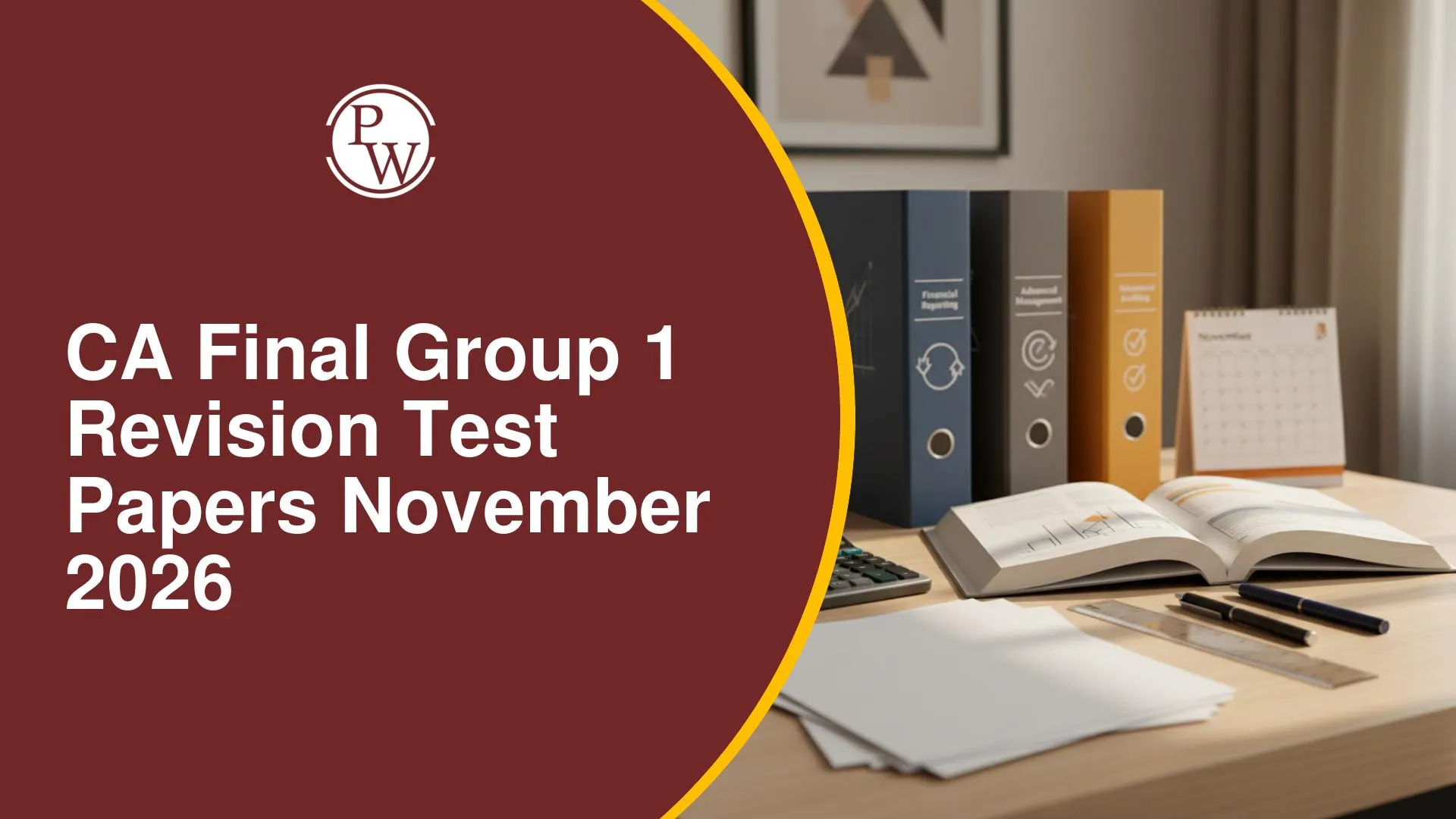 CA Final Group 1 Revision Test Papers November 2026: Download PDF