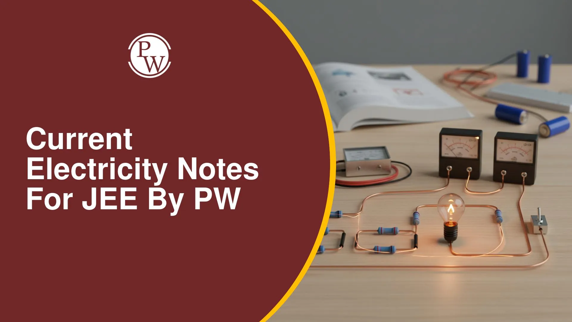 Current Electricity Notes for JEE by PW