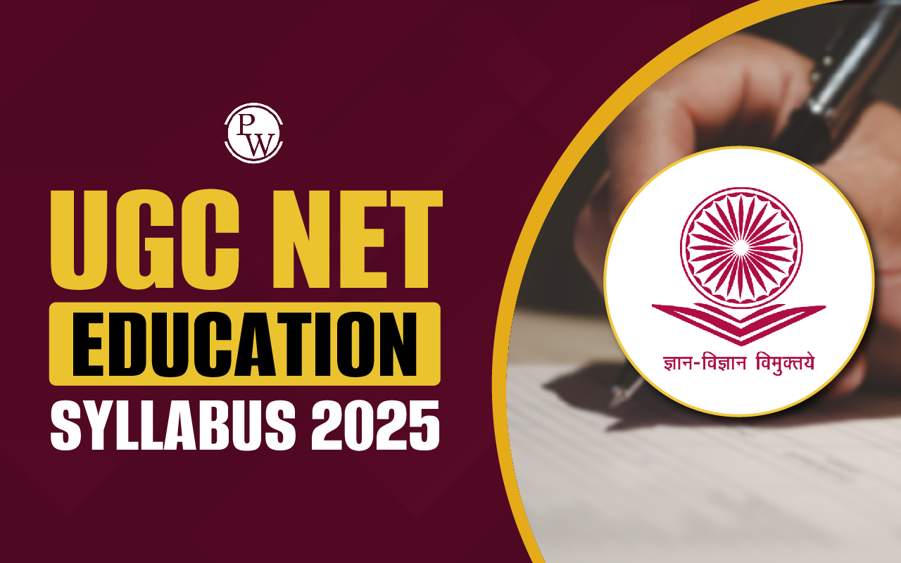 UGC NET Education Syllabus 2025