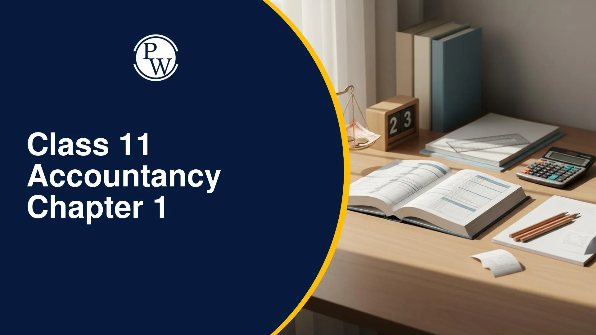 Class 11 Accountancy Chapter 1: Introduction to Accounting