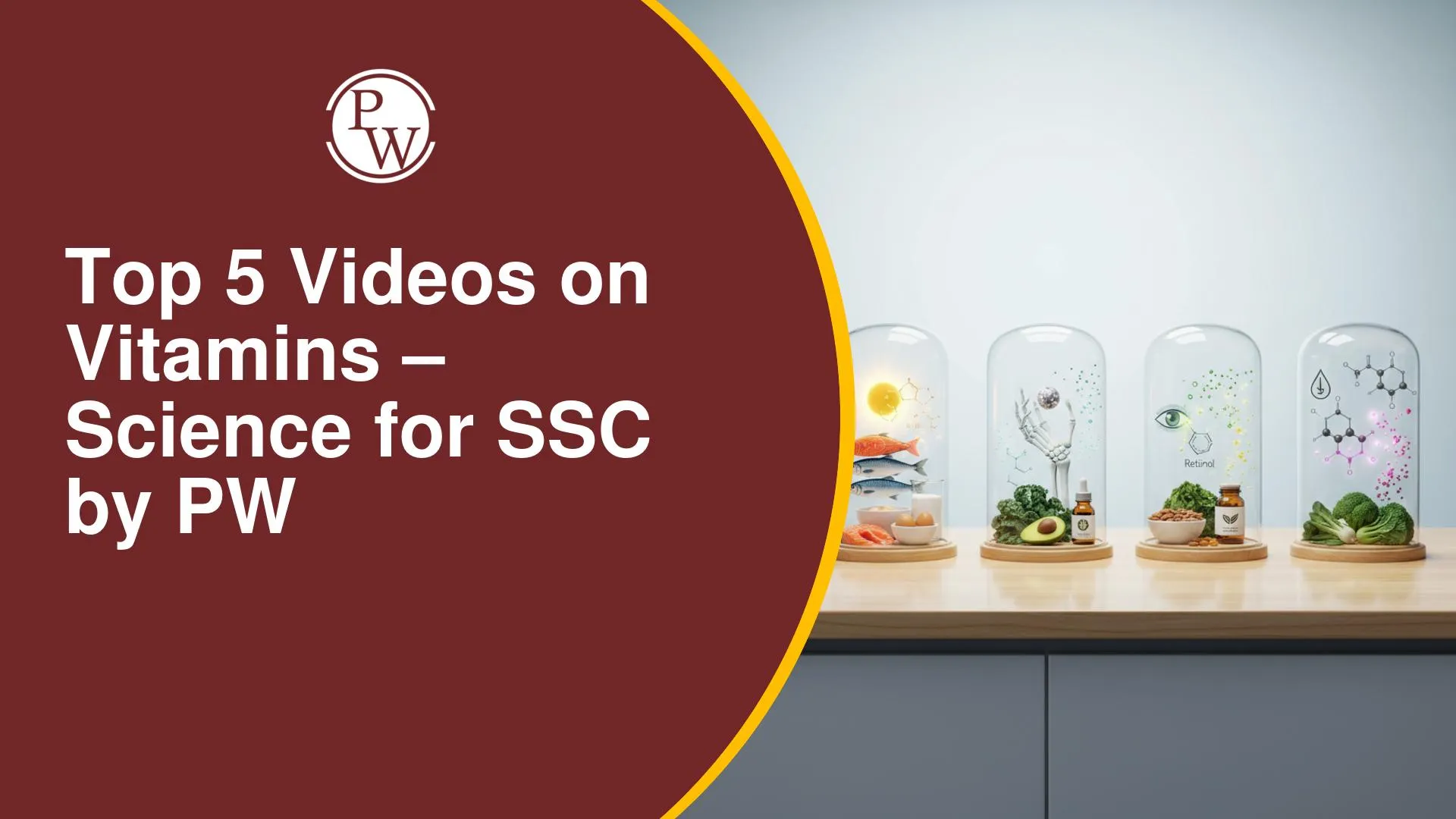 Top 5 Videos On Vitamins: Science For SSC Preparation By PW