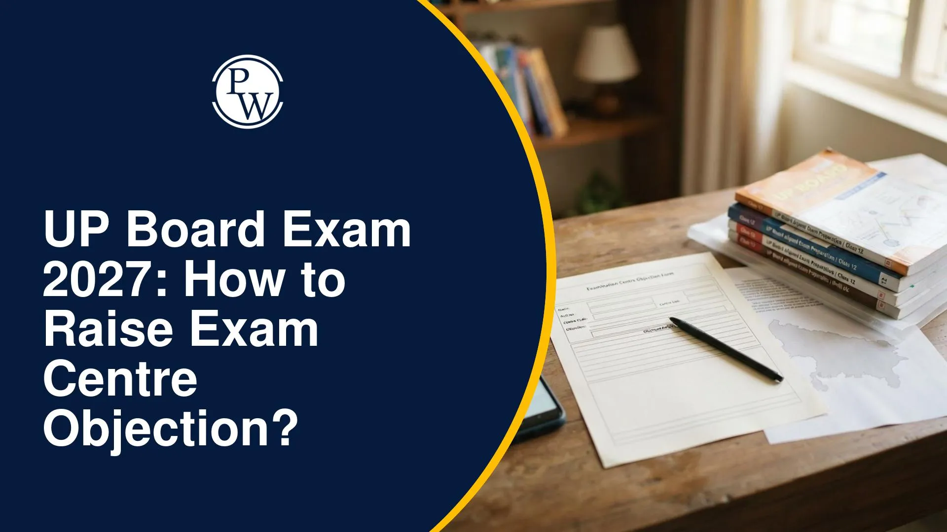 UP Board Exam 2027: How to Raise Exam Centre Objection?
