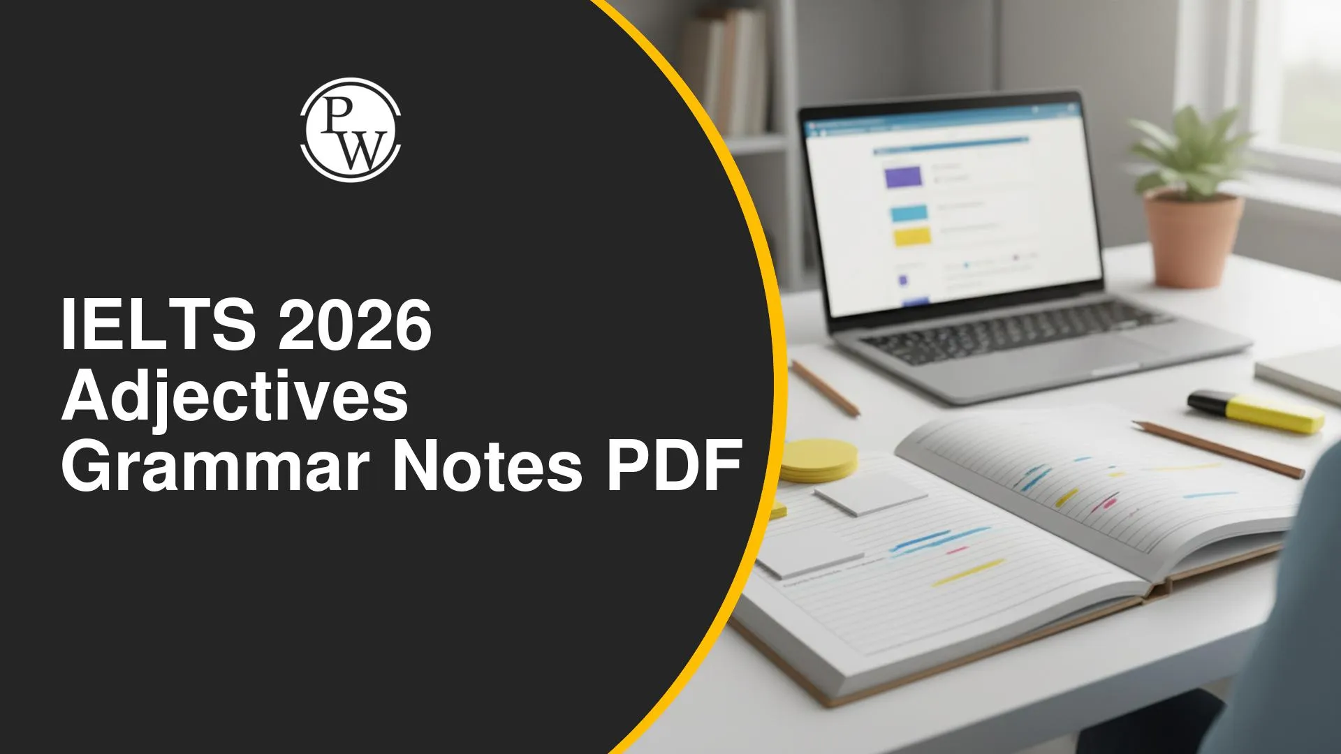 IELTS 2026 Adjectives Grammar Notes PDF: Rules, Examples and Practice