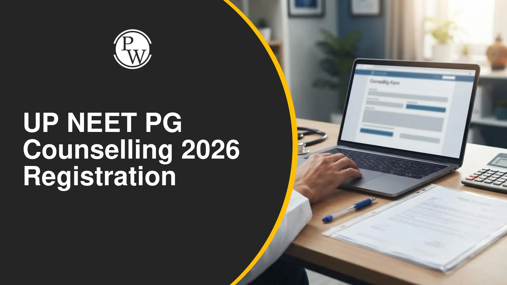UP NEET PG Counselling 2026 Registration,