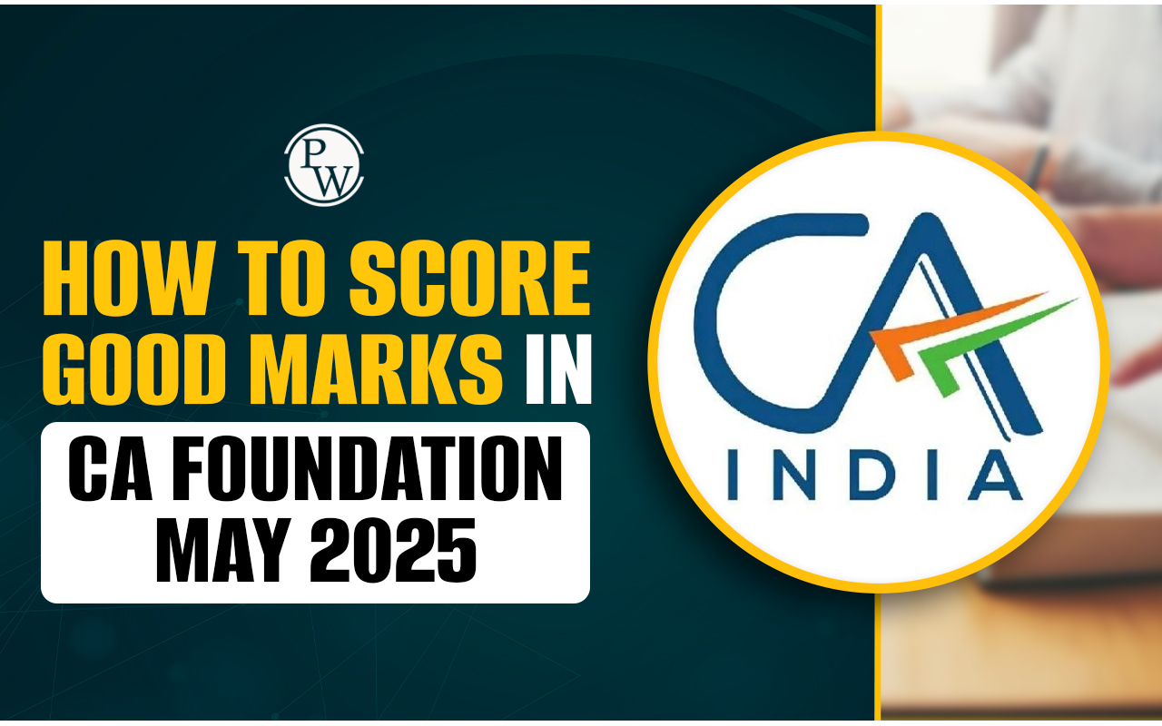 How to Score Good Marks In CA Foundation