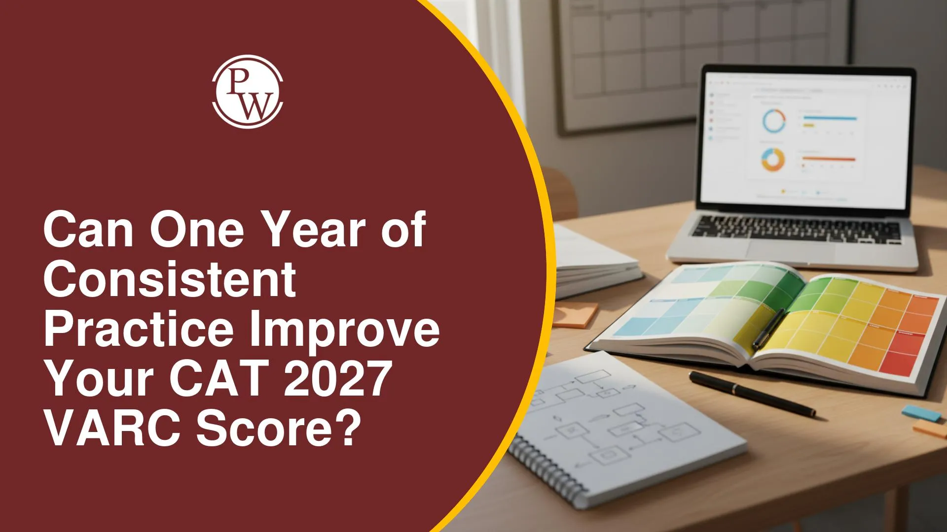 Can One Year of Consistent Practice Improve Your CAT 2027 VARC Score?