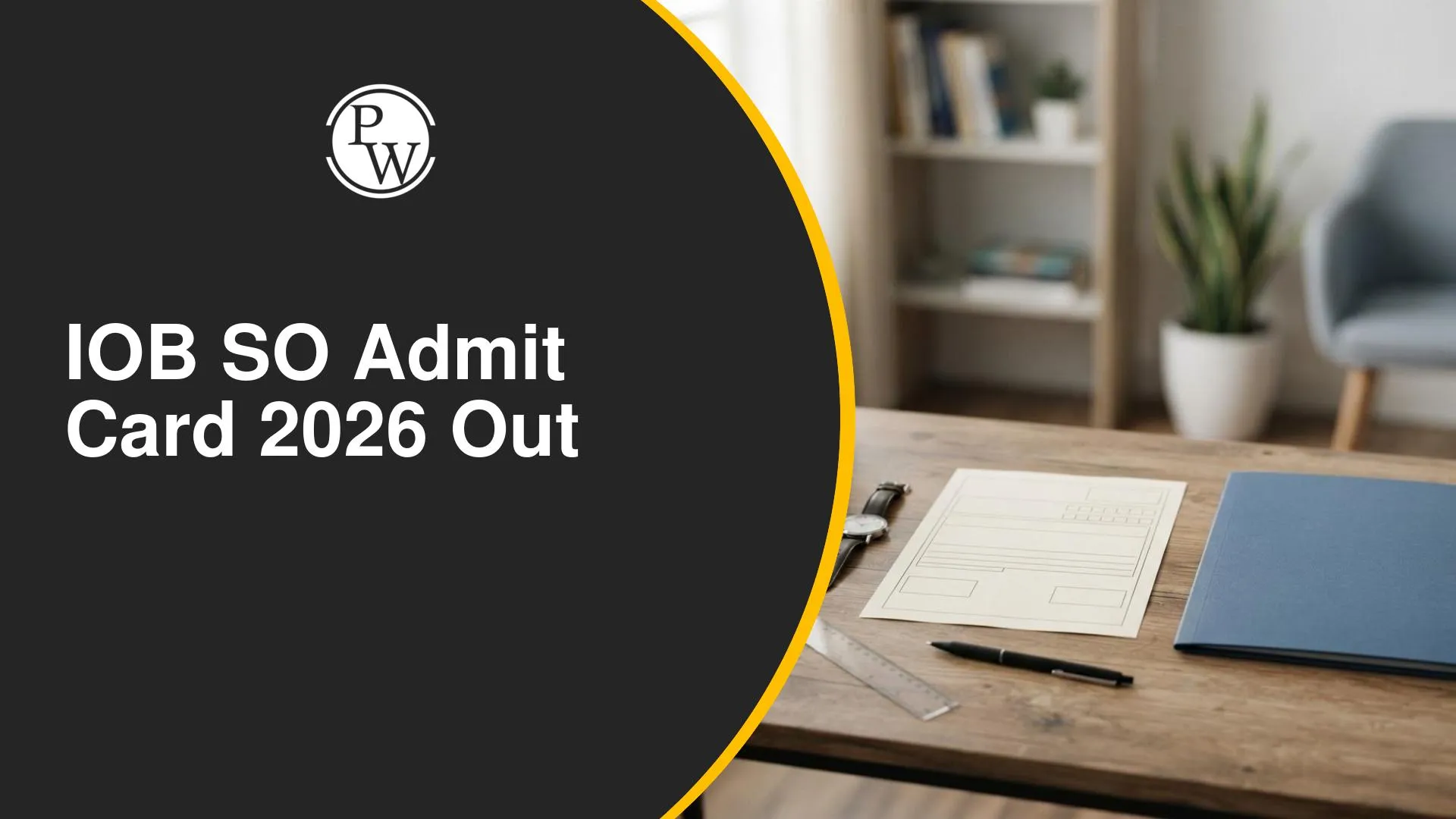 IOB SO Admit Card 2026 Out
