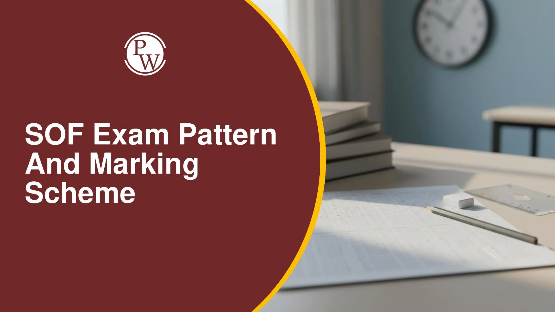 SOF Exam Pattern and Marking Scheme 2026-27
