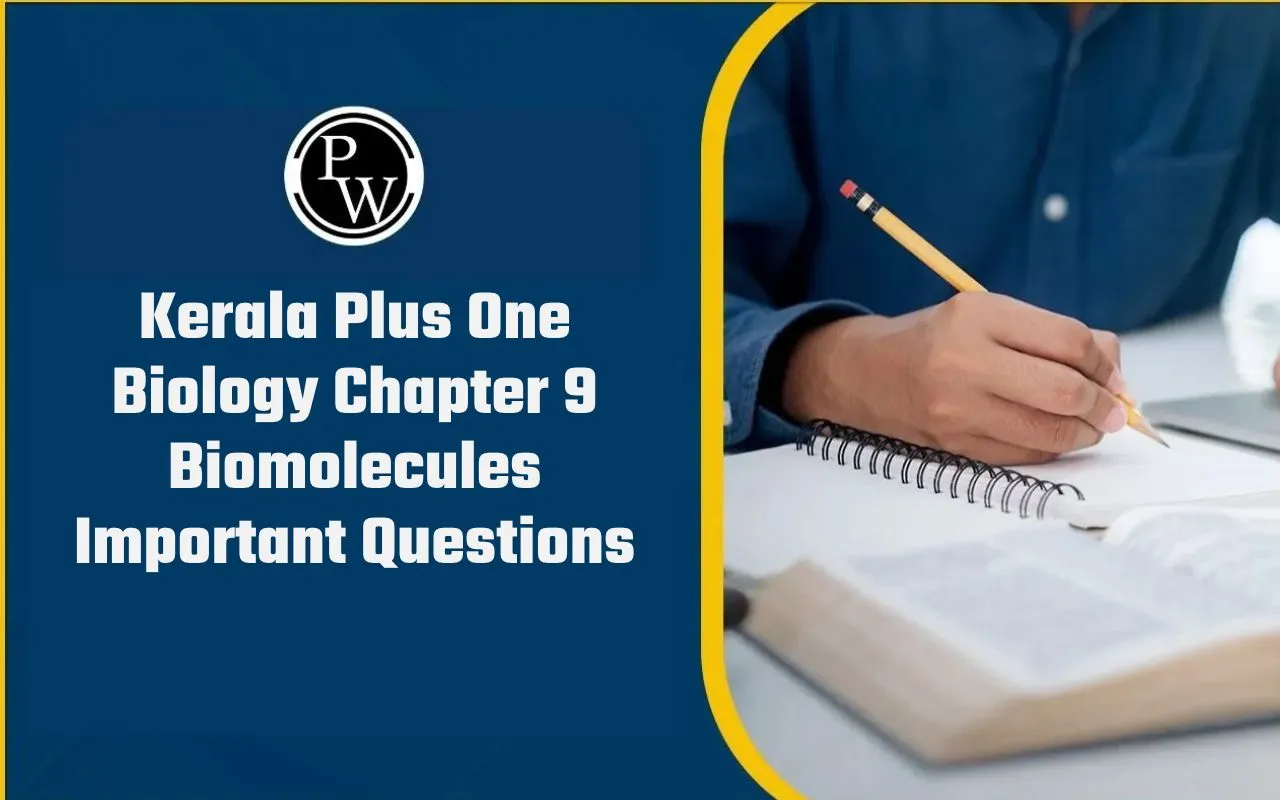Kerala Plus One Biology Chapter 9 Biomolecules Important Questions PDF