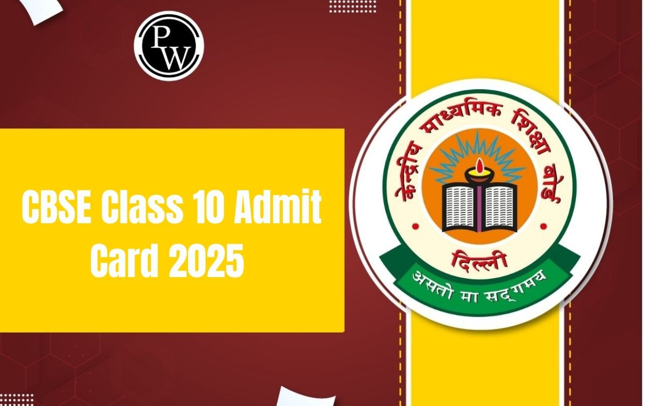 CBSE Class 10 Admit Card 2025