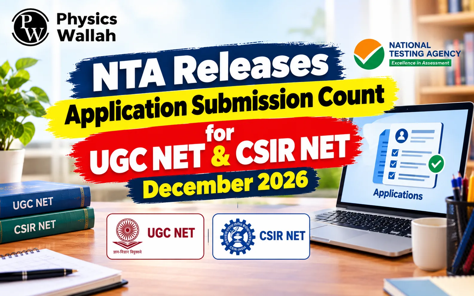NTA Receives Application UGC & CSIR NET
