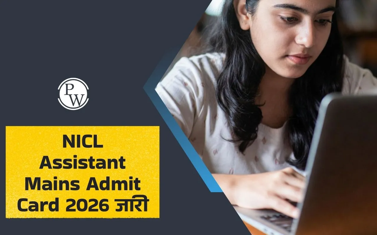 NICL Assistant Mains Admit Card 2026 जारी
