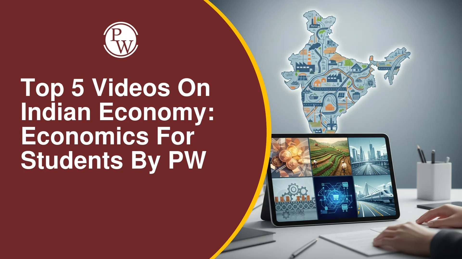 Top 5 YouTube Videos on Indian Economy for UPSC by Physics Wallah