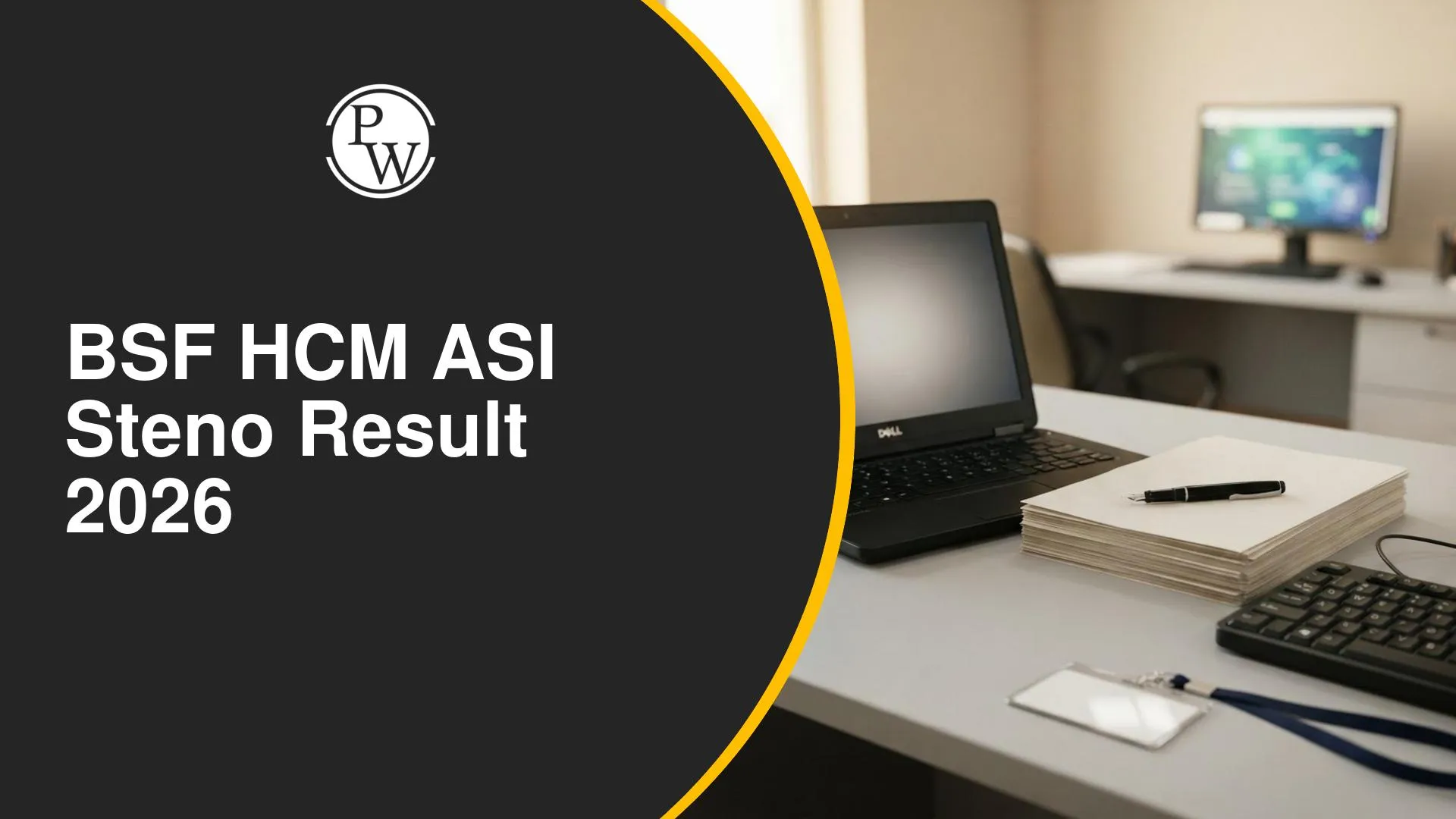 BSF HCM ASI Steno Result 2026