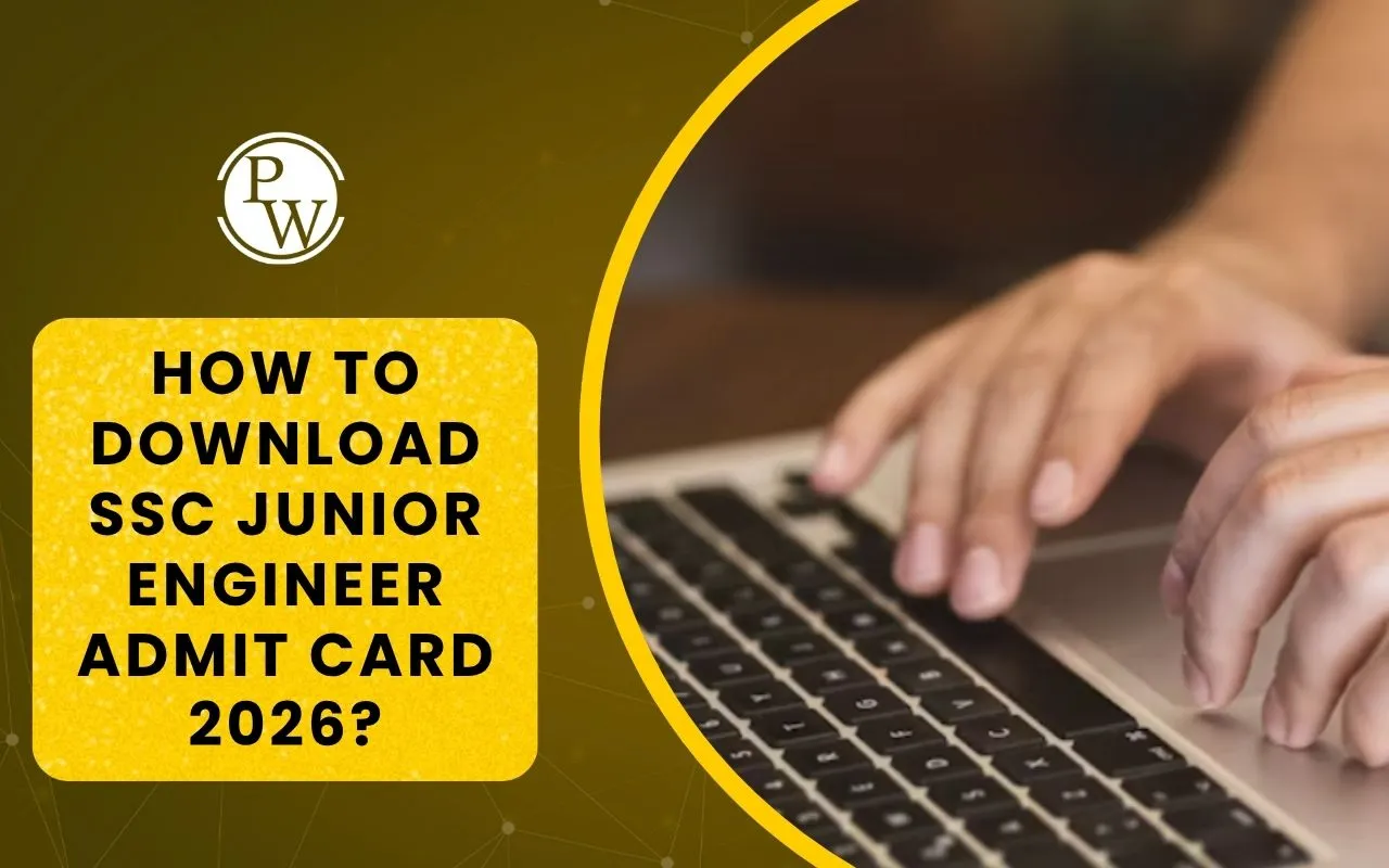 How to Download SSC Junior Engineer Admit Card 2026