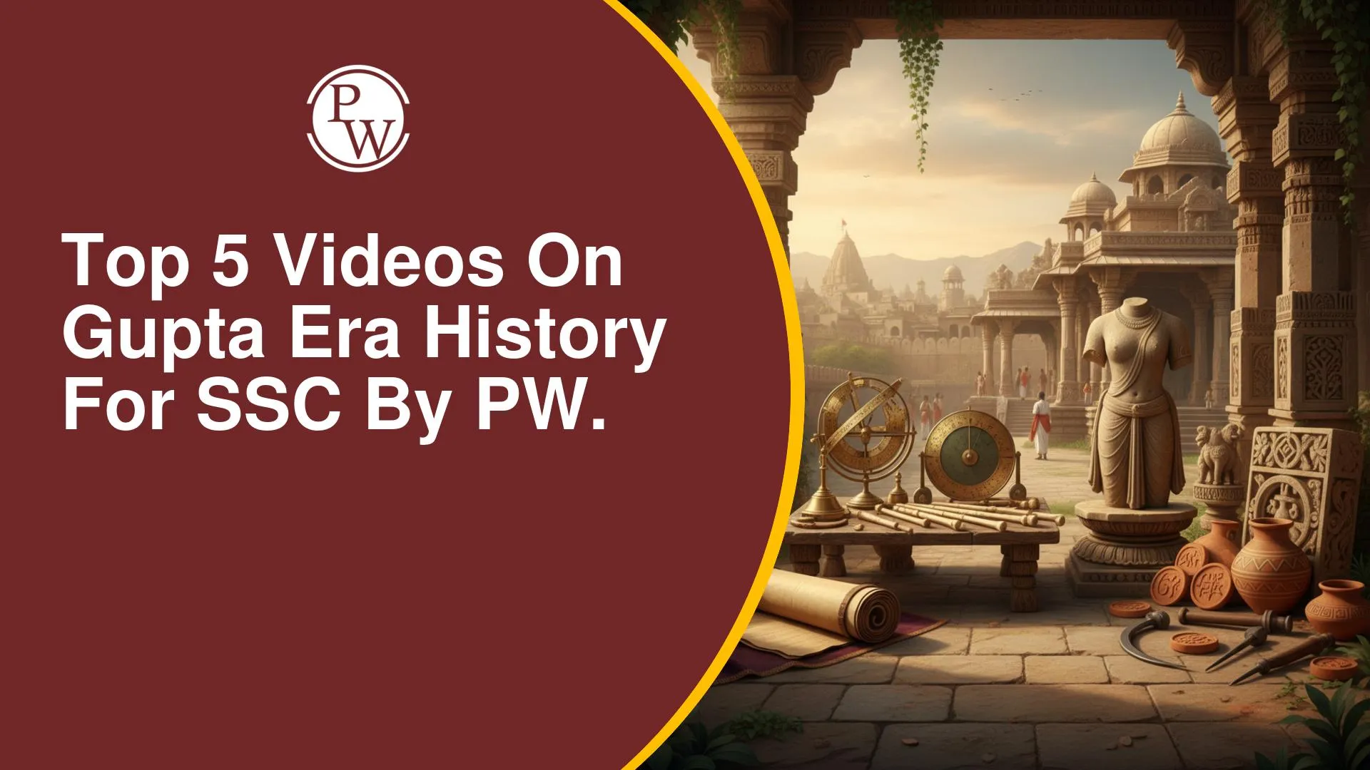 Top 5 Videos on Gupta Era History for SSC by PW