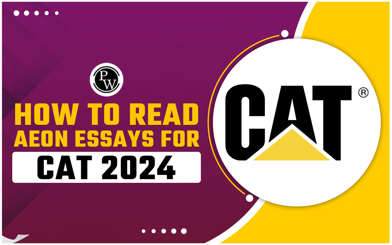 How to Read Aeon Essays for CAT 2024