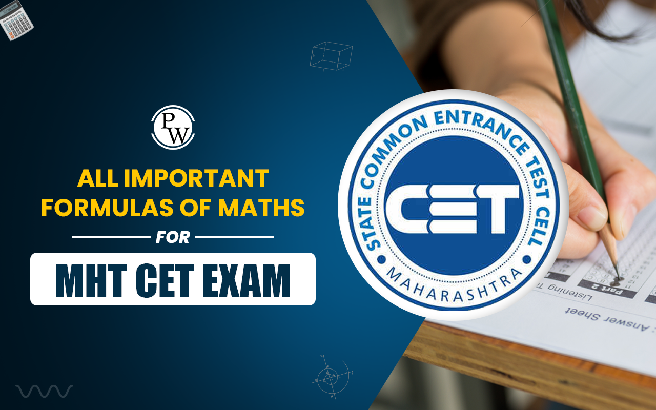 All Important Formulas of Maths for MHT CET Exam