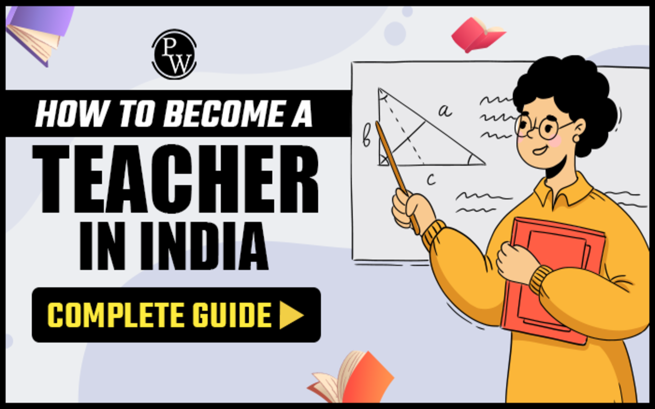 How To Become A Teacher In India