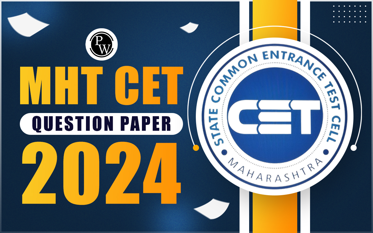 MHT CET Question Paper 2024