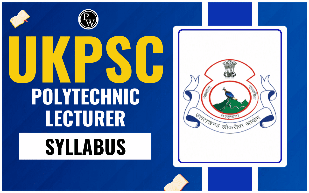 UKPSC Polytechnic Lecturer Syllabus 2024