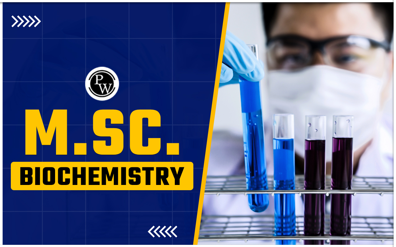 M.Sc. Biochemistry
