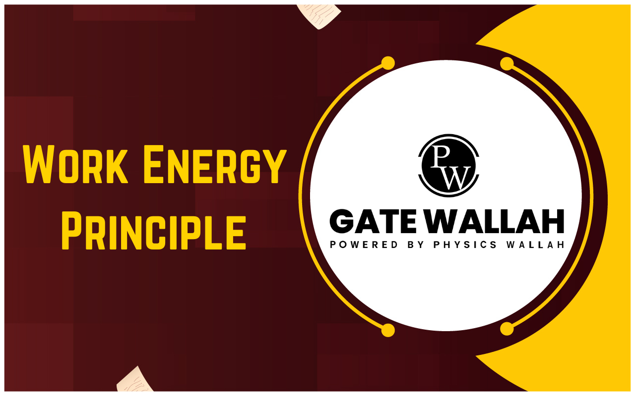 Work Energy Principle