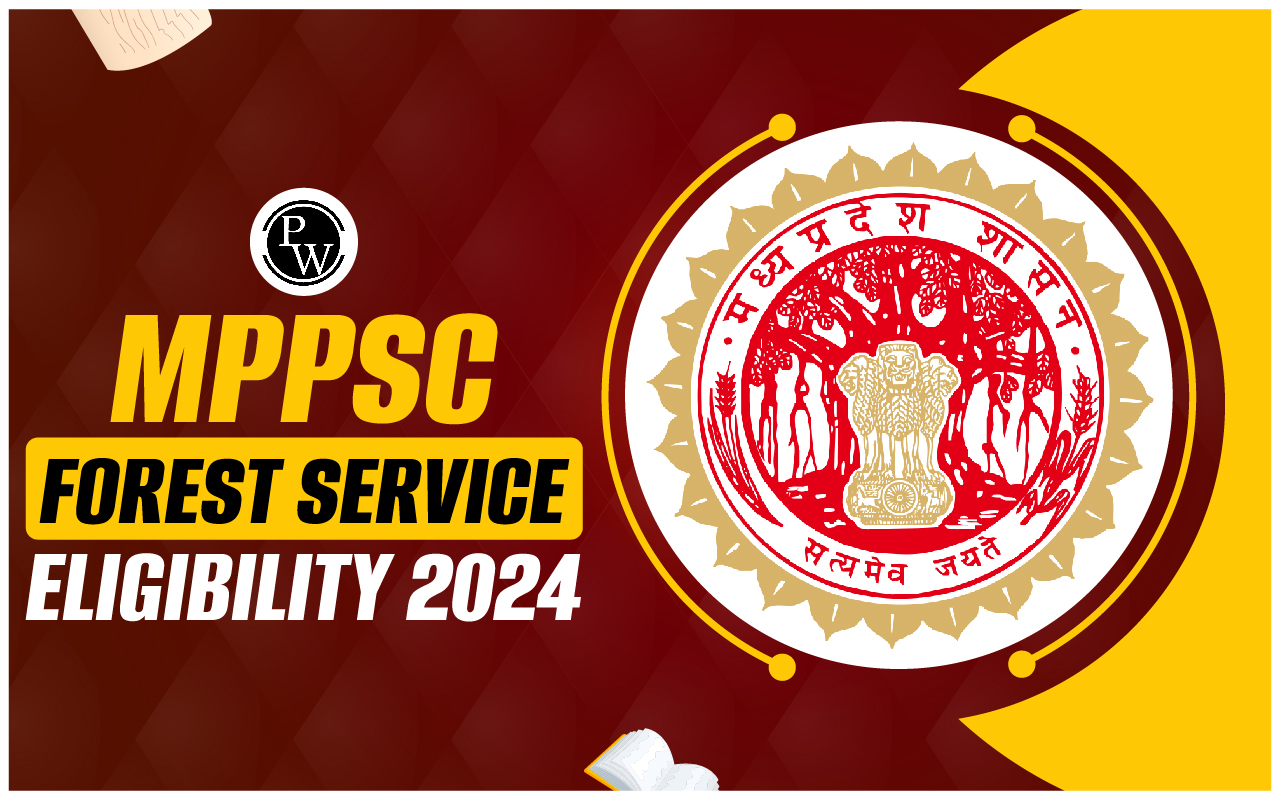 MPPSC Forest Service Eligibility 2024