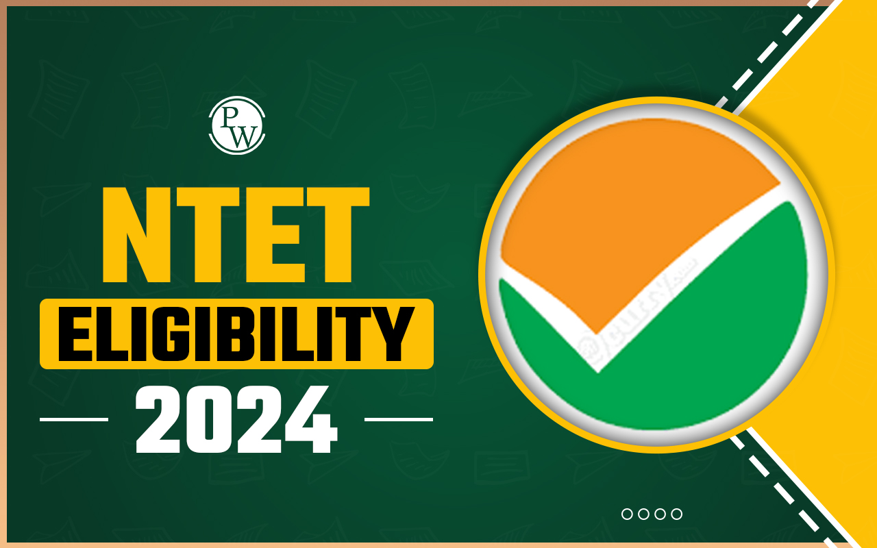 NTET Eligibility 2024