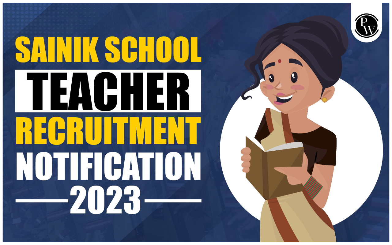 Sainik School Recruitment Notification 2023