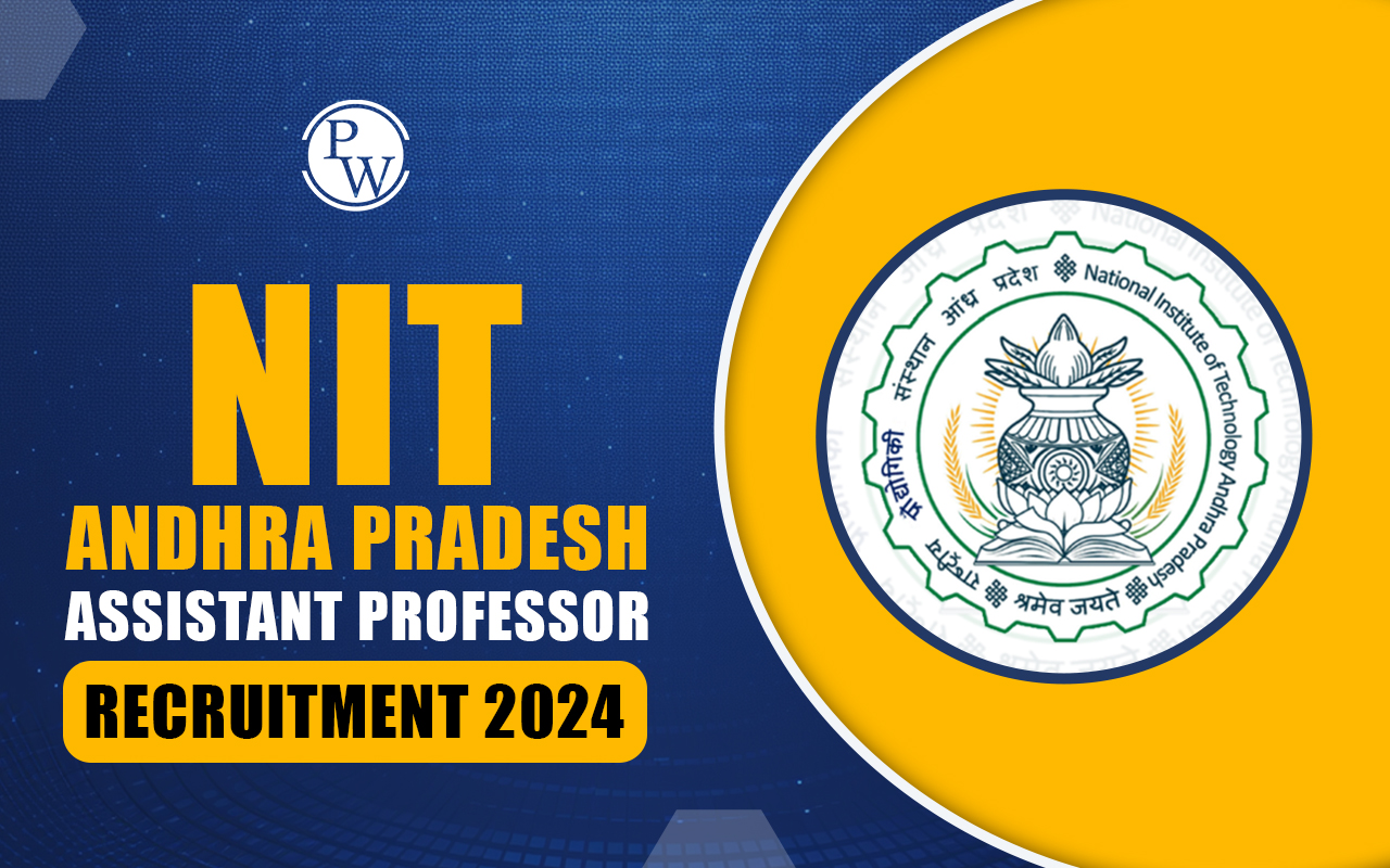 NIT Andhra Pradesh Assistant Professor Recruitment 2024
