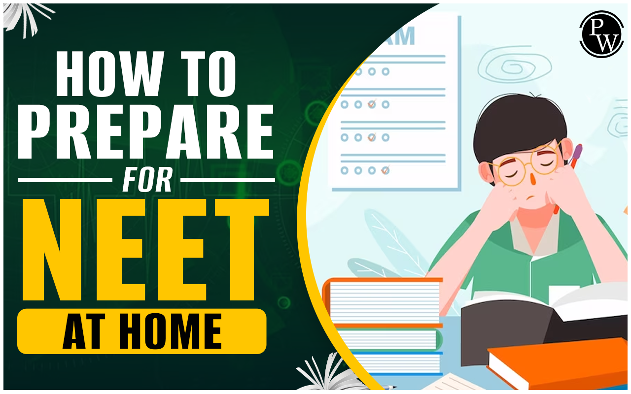 How to Prepare for NEET at Home