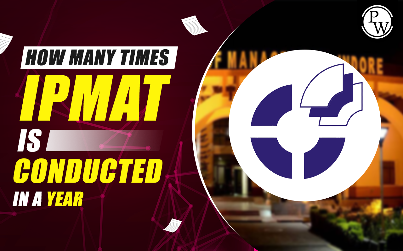 How Many Times IPMAT is Conducted in a Year